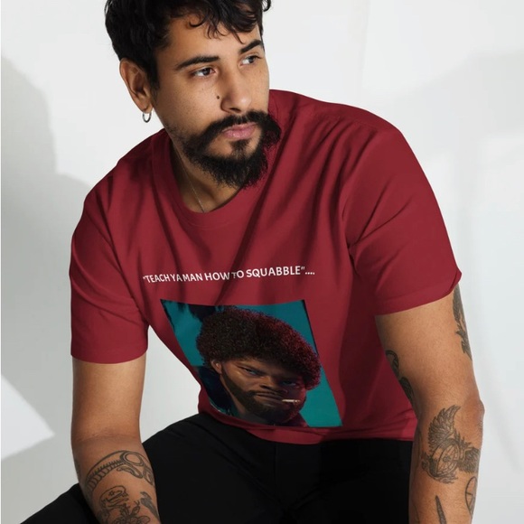 Graphic T-Shirt "Teach Ya Man How To Squabble".... - Picture 3 of 5